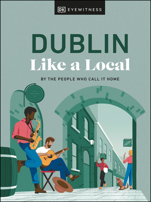 Title details for Dublin Like a Local by Nicola Brady - Wait list